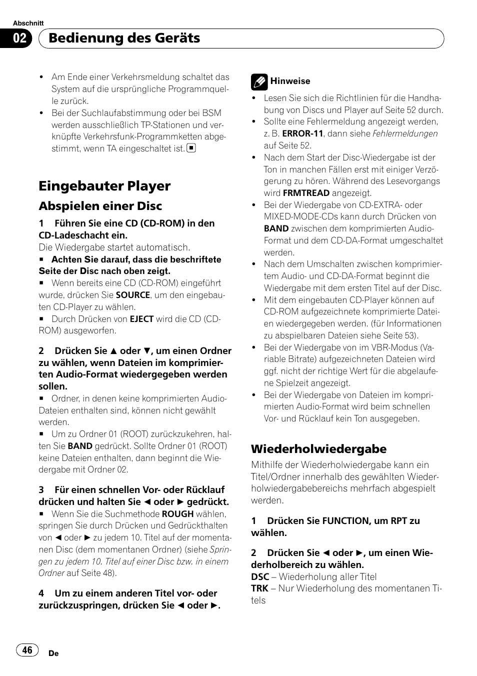 Eingebauter player, Abspielen einer disc 46, Wiederholwiedergabe 46 | Bedienung des geräts, Abspielen einer disc, Wiederholwiedergabe | Pioneer DEH-2020MP User Manual | Page 46 / 75