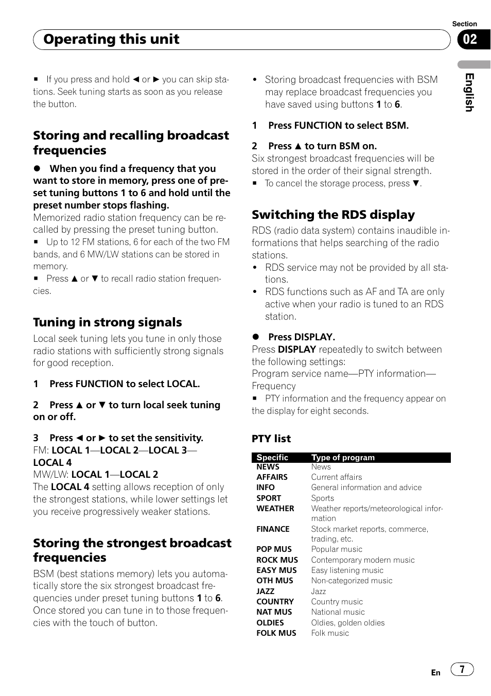 Storing and recalling broadcast, Frequencies, Tuning in strong signals 7 | Storing the strongest broadcast, Switching the rds display 7, Operating this unit, Storing and recalling broadcast frequencies, Tuning in strong signals, Storing the strongest broadcast frequencies, Switching the rds display | Pioneer DEH-2020MP User Manual | Page 7 / 75