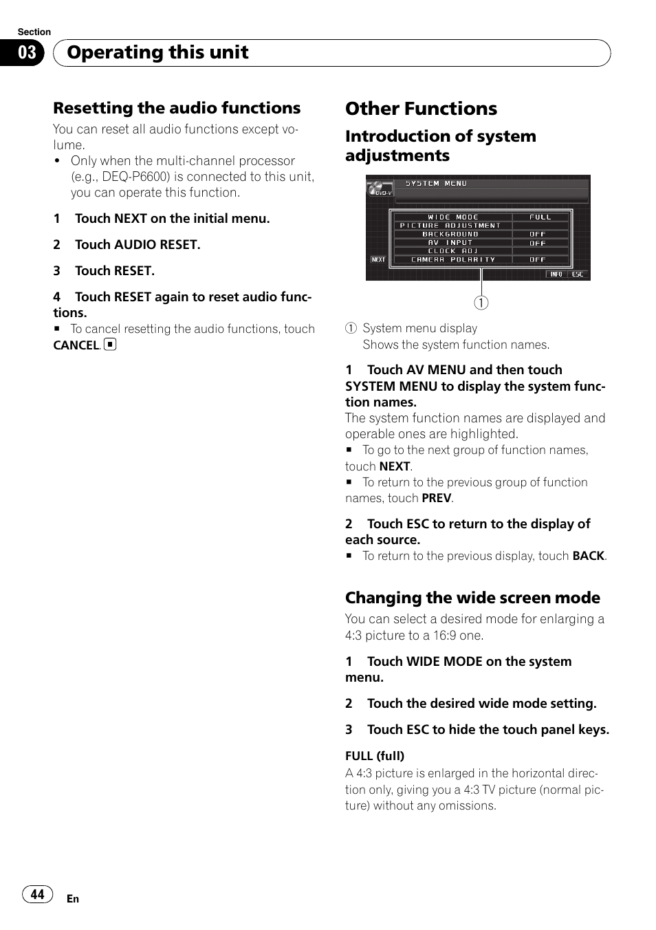 Resetting the audio functions 44, Other functions, Introduction of system | Adjustments, Changing the wide screen mode 44, Operating this unit, Resetting the audio functions, Introduction of system adjustments, Changing the wide screen mode | Pioneer AVH-P4000DVD User Manual | Page 44 / 95