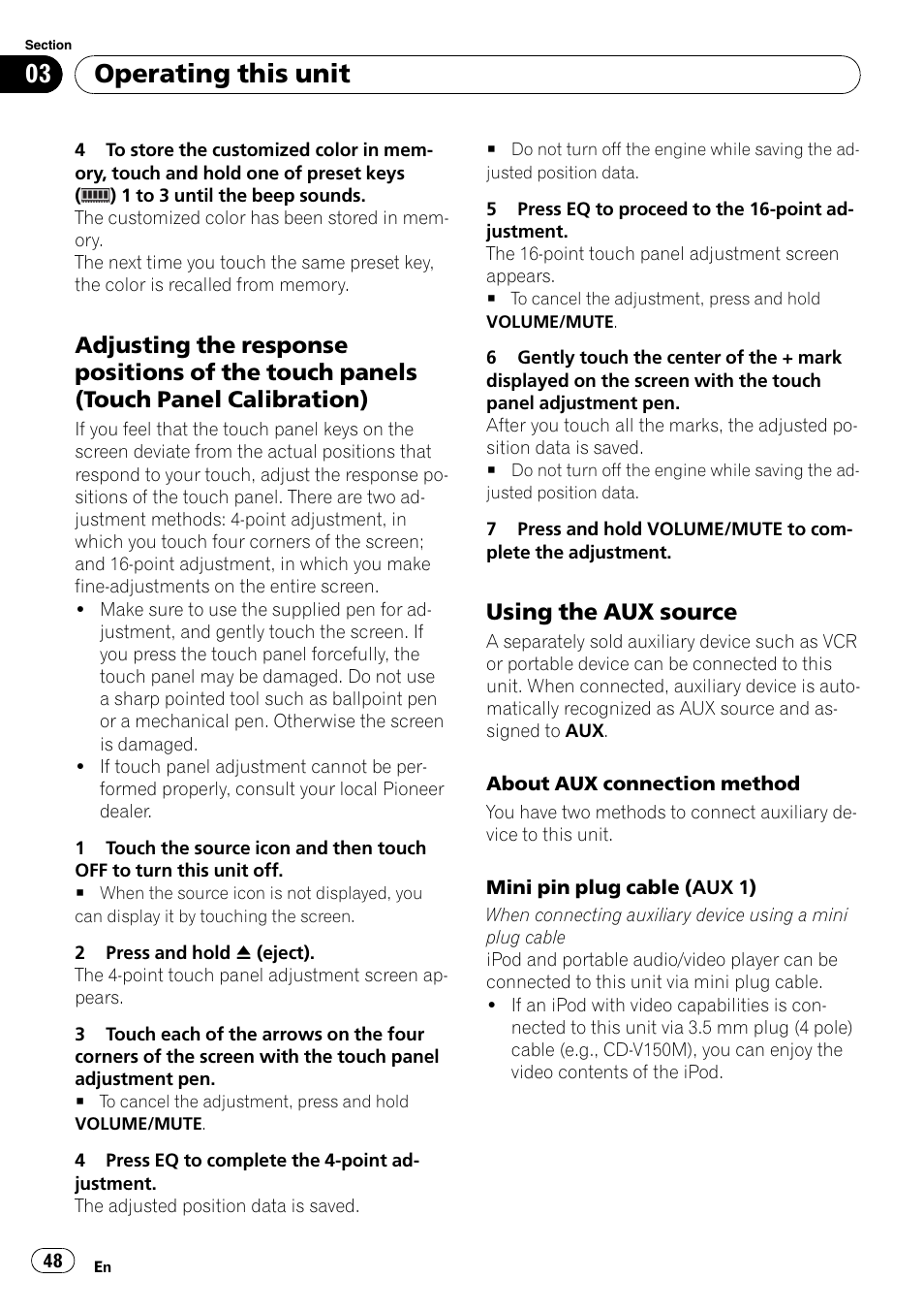 Adjusting the response positions of the, Touch panels (touch panel calibration), Using the aux source 48 | Operating this unit, Using the aux source | Pioneer AVH-P4000DVD User Manual | Page 48 / 95