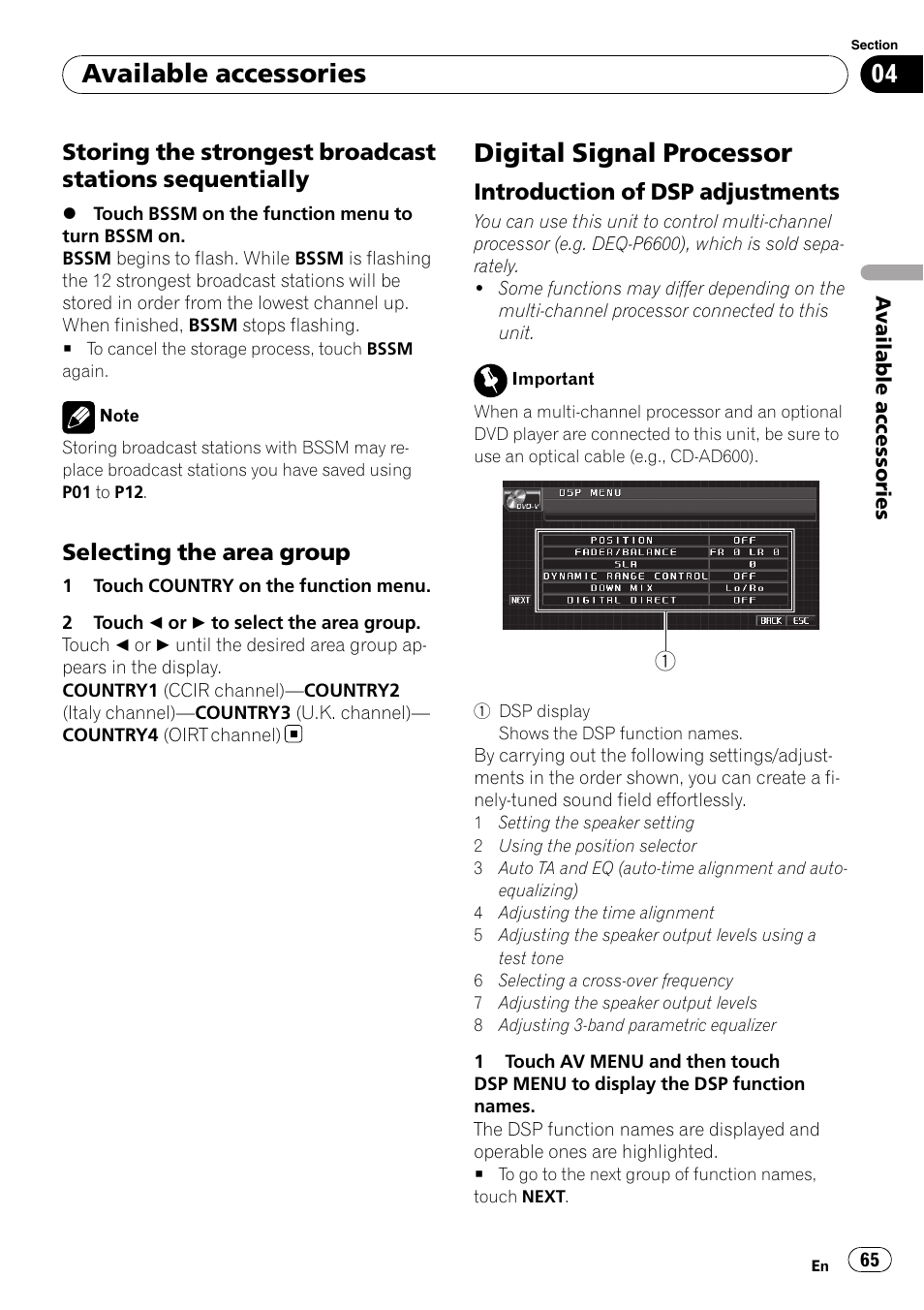 Storing the strongest broadcast, Stations sequentially, Selecting the area group 65 | Digital signal processor, Introduction of dsp adjustments 65, Available accessories, Selecting the area group, Introduction of dsp adjustments | Pioneer AVH-P4000DVD User Manual | Page 65 / 95