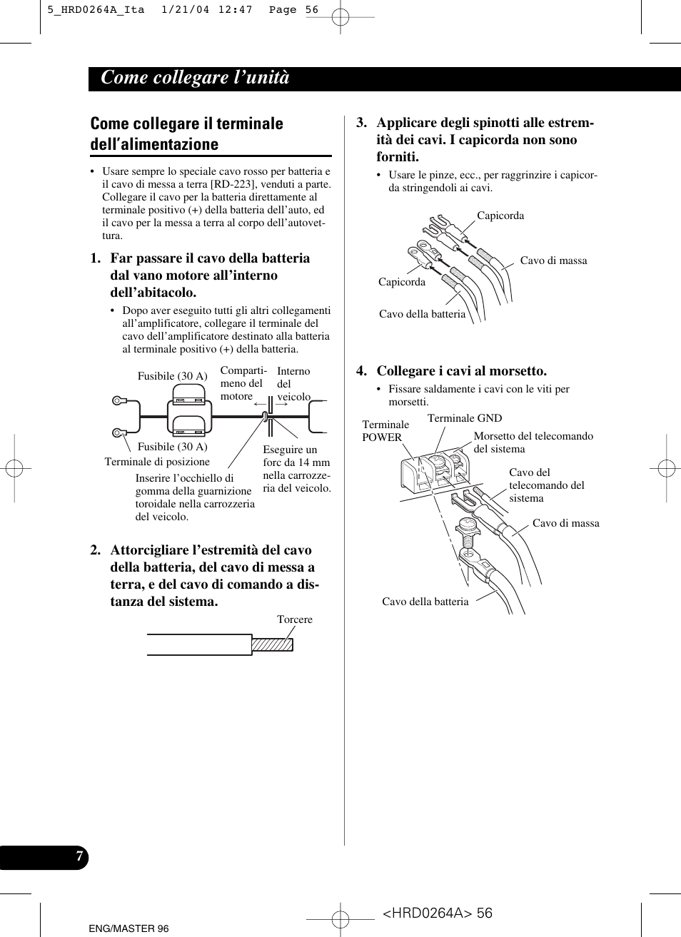 Come collegare il terminale, Dell’alimentazione, Come collegare l’unità | Come collegare il terminale dell’alimentazione | Pioneer GM-6000F User Manual | Page 56 / 74