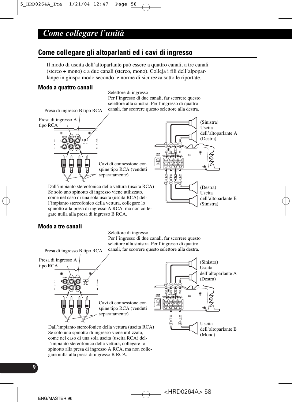 Come collegare gli altoparlanti ed i cavi, Di ingresso, Come collegare l’unità | Modo a quattro canali modo a tre canali | Pioneer GM-6000F User Manual | Page 58 / 74