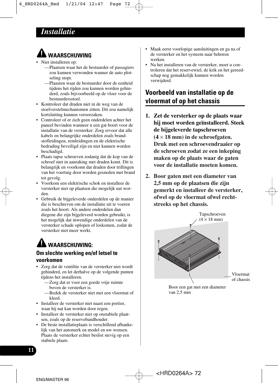 Installatie, Voorbeeld van installatie op de vloermat of, Op het chassis | Pioneer GM-6000F User Manual | Page 72 / 74