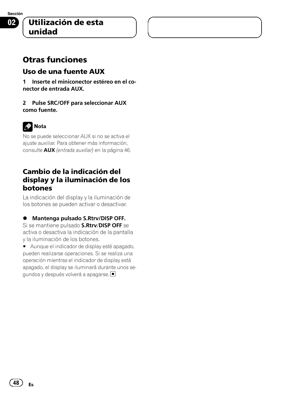 Otras funciones, Uso de una fuente aux 48, Cambio de la indicación del display y la | Iluminación de los botones, 02 utilización de esta unidad | Pioneer DEH-6250BT User Manual | Page 48 / 88