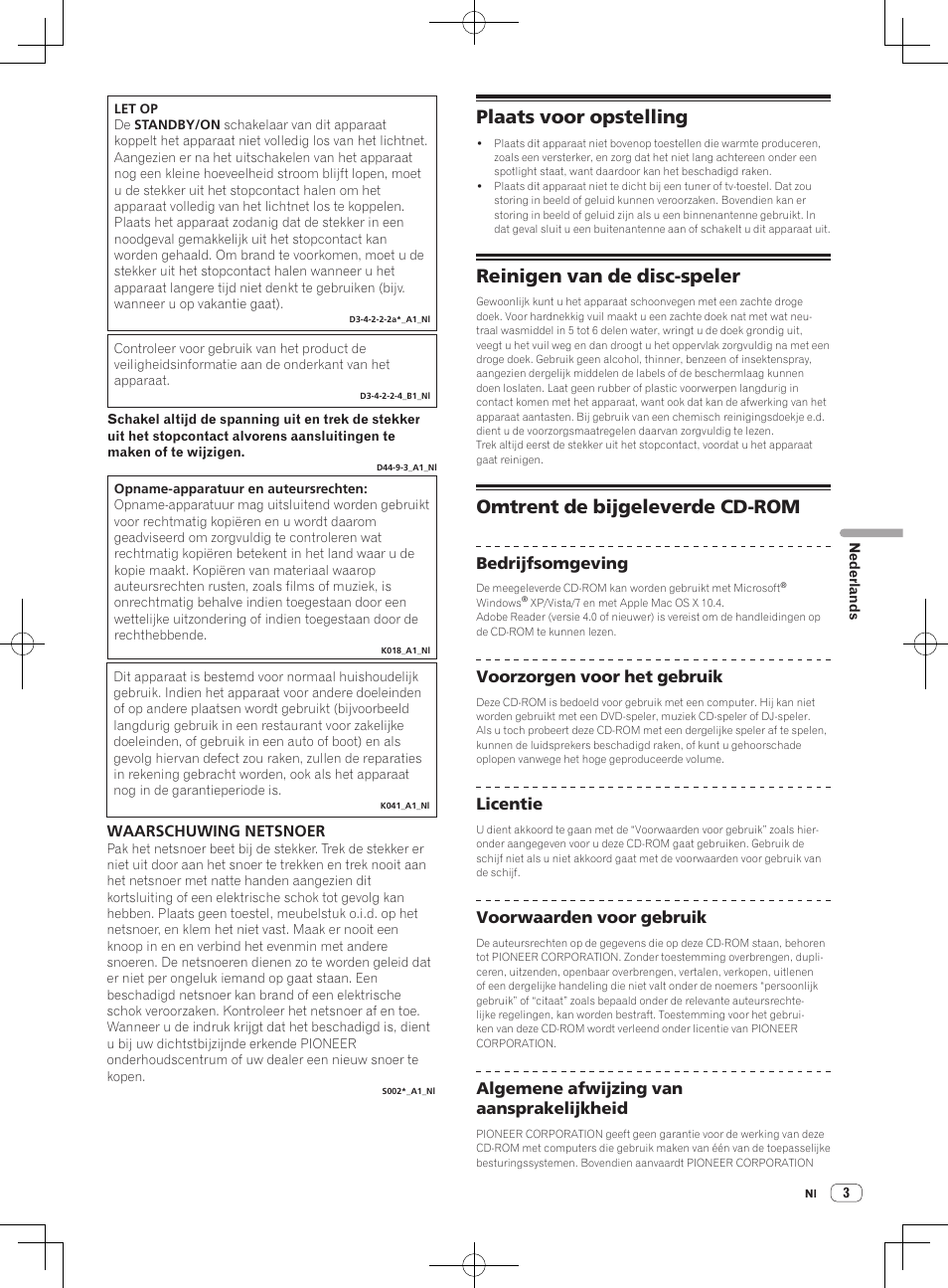 Plaats voor opstelling, Reinigen van de disc-speler, Omtrent de bijgeleverde cd-rom | Waarschuwing netsnoer, Bedrijfsomgeving, Voorzorgen voor het gebruik, Licentie, Voorwaarden voor gebruik, Algemene afwijzing van aansprakelijkheid | Pioneer XDJ-AERO User Manual | Page 19 / 36