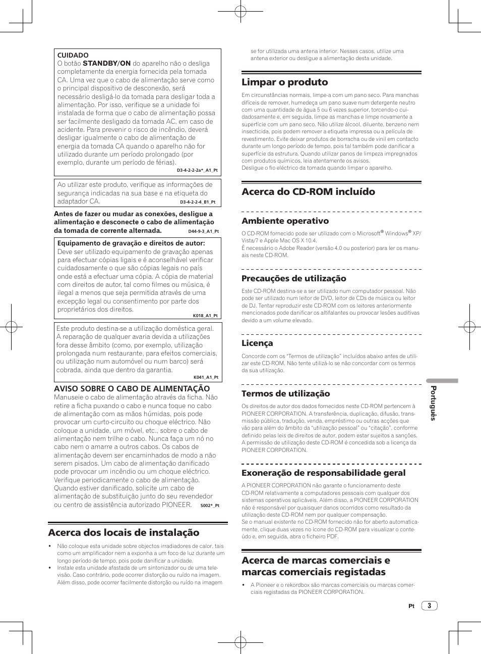 Acerca dos locais de instalação, Limpar o produto, Acerca do cd-rom incluído | Aviso sobre o cabo de alimentação, Ambiente operativo, Precauções de utilização, Licença, Termos de utilização, Exoneração de responsabilidade geral | Pioneer XDJ-AERO User Manual | Page 27 / 36