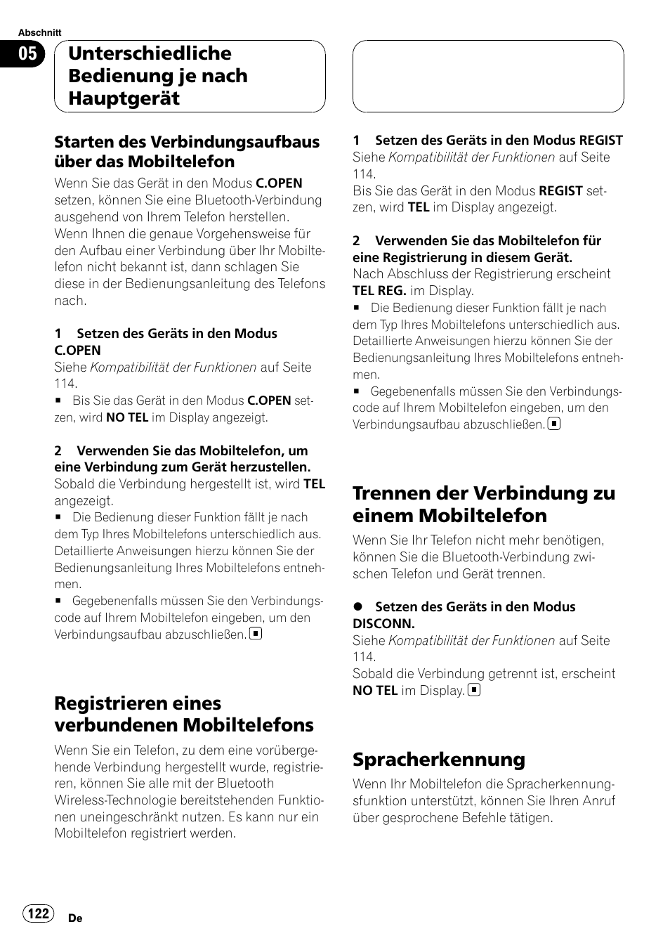 Starten des verbindungsaufbaus über, Das mobiltelefon, Registrieren eines verbundenen | Mobiltelefons, Trennen der verbindung zu einem, Mobiltelefon, Spracherkennung, Registrieren eines verbundenen mobiltelefons, Trennen der verbindung zu einem mobiltelefon, Unterschiedliche bedienung je nach hauptgerät | Pioneer CD-BTB100 User Manual | Page 122 / 175