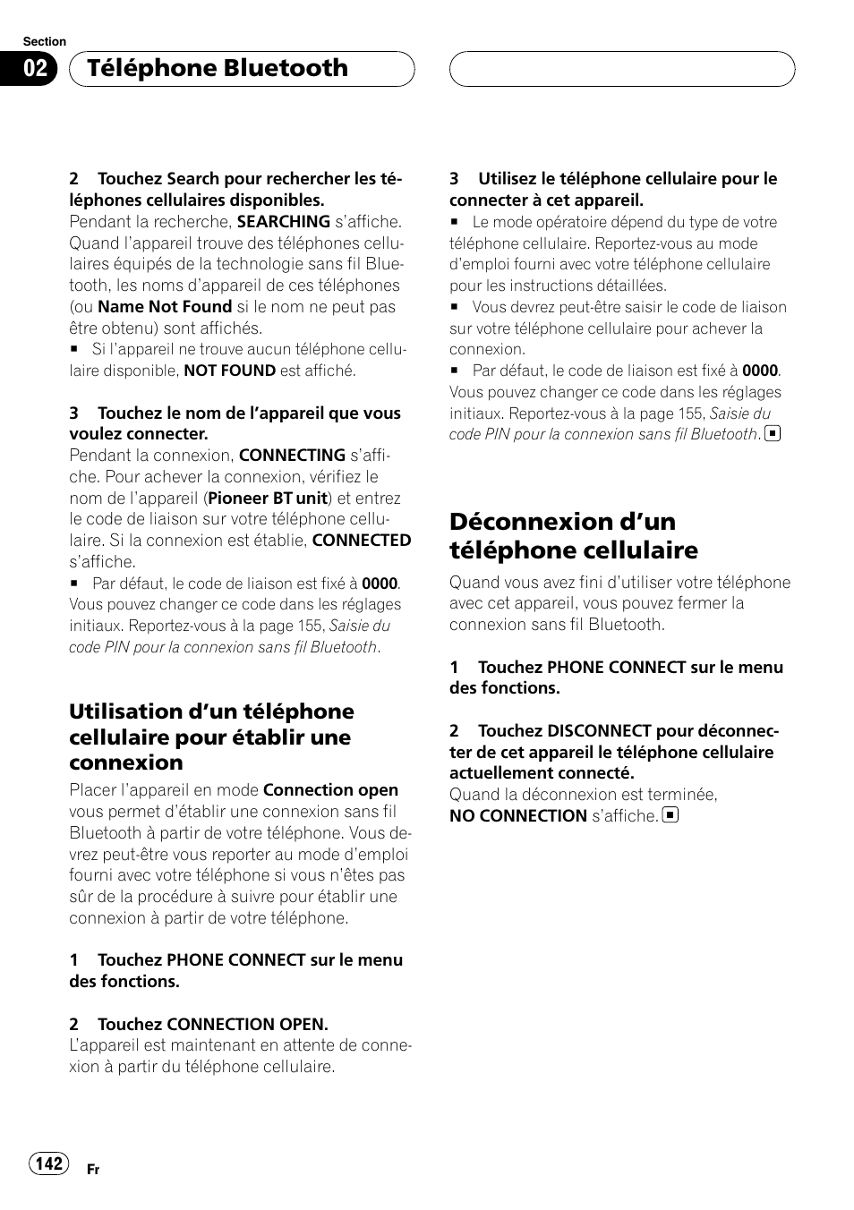 Utilisation d’un téléphone cellulaire, Pour établir une connexion, Déconnexion d | Un téléphone cellulaire 142, Déconnexion d ’un téléphone cellulaire, Téléphone bluetooth | Pioneer CD-BTB100 User Manual | Page 142 / 175