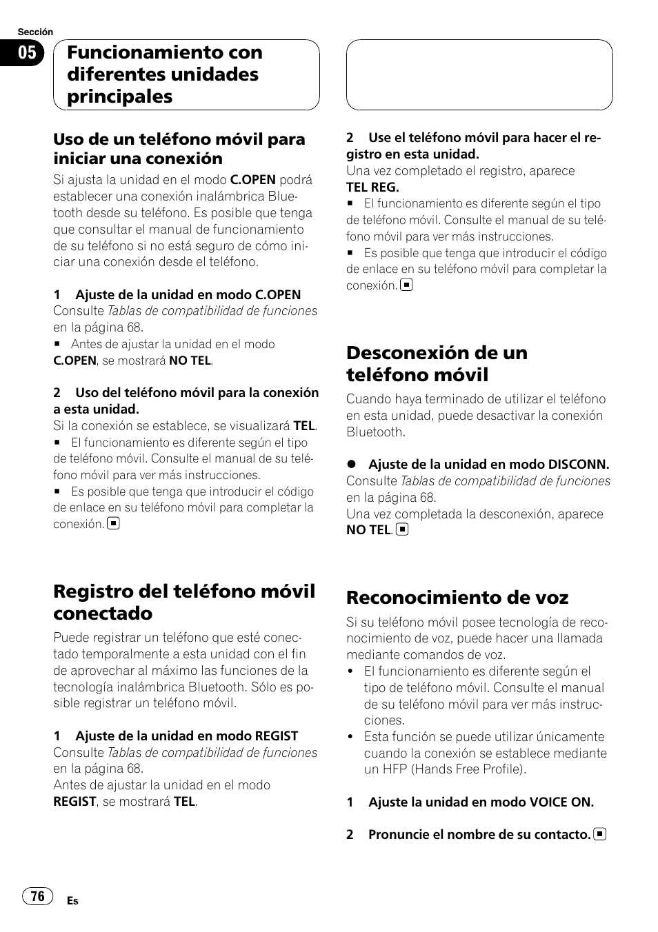 Uso de un teléfono móvil para iniciar, Una conexión, Registro del teléfono móvil conectado | Desconexión de un teléfono móvil, Reconocimiento de voz, Funcionamiento con diferentes unidades principales | Pioneer CD-BTB100 User Manual | Page 76 / 175