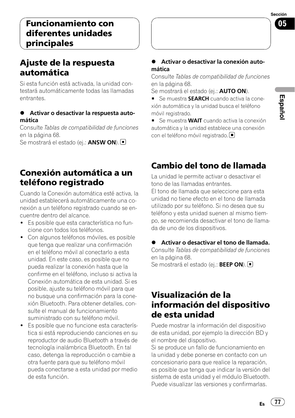 Ajuste de la respuesta automática, Conexión automática a un teléfono, Registrado | Cambio del tono de llamada, Visualización de la información del, Dispositivo de esta unidad, Conexión automática a un teléfono registrado, Funcionamiento con diferentes unidades principales | Pioneer CD-BTB100 User Manual | Page 77 / 175