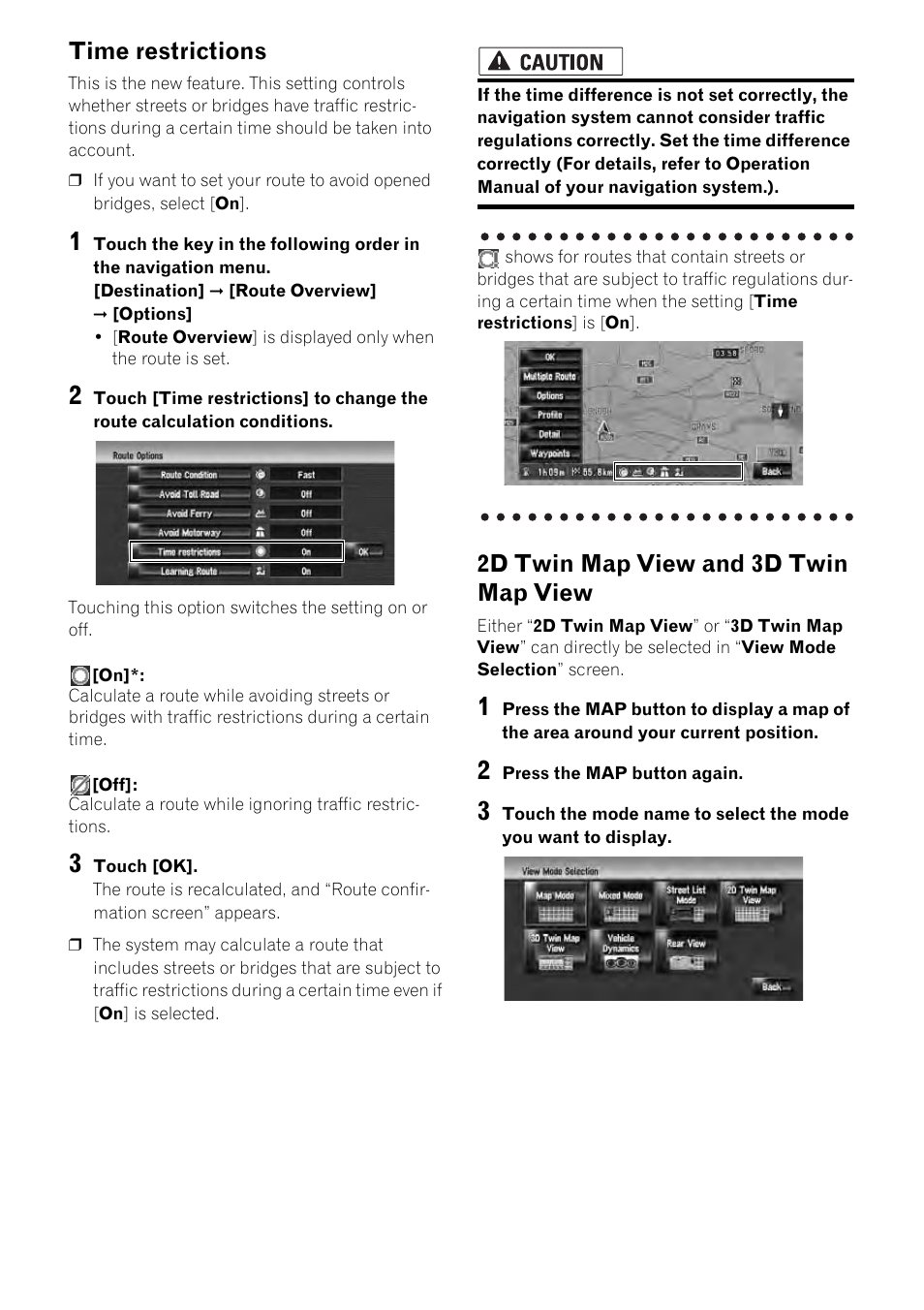 Time restrictions, 2d twin map view and 3d twin map view | Pioneer CNDV-800HD User Manual | Page 11 / 18