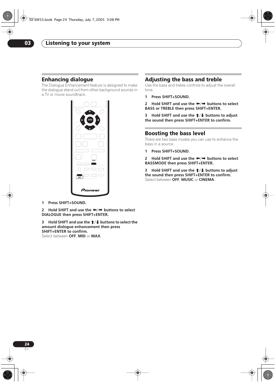 Enhancing dialogue, Adjusting the bass and treble, Boosting the bass level | Listening to your system 03 | Pioneer RCS-55 User Manual | Page 24 / 104
