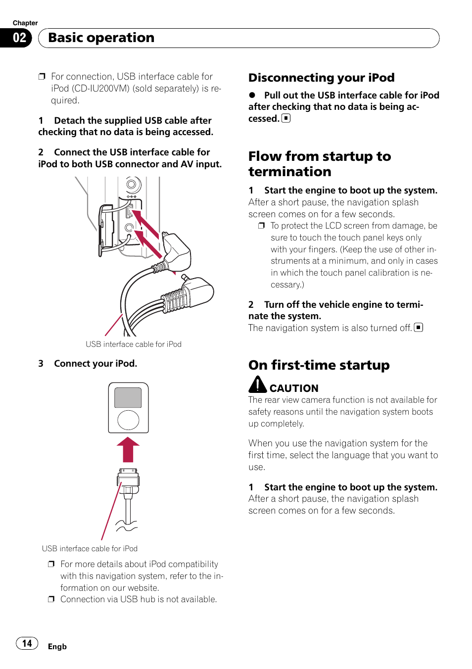 Disconnecting your ipod 14, Flow from startup to termination, On first-time startup | Basic operation, Disconnecting your ipod | Pioneer AVIC F500BT User Manual | Page 14 / 124