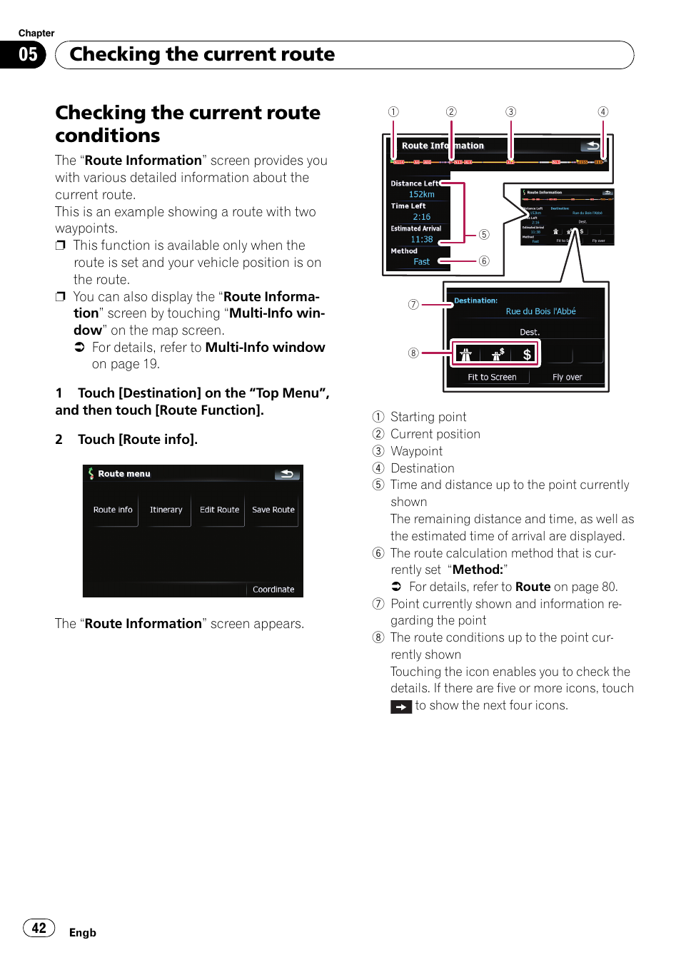 Checking the current, Checking the current route conditions, Checking the current route | Pioneer AVIC F500BT User Manual | Page 42 / 124