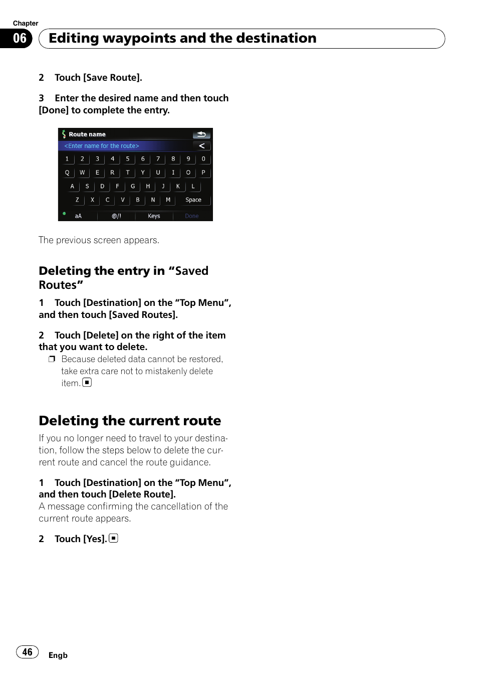 Deleting the entry in “saved, Routes, Deleting the current route | Editing waypoints and the destination | Pioneer AVIC F500BT User Manual | Page 46 / 124