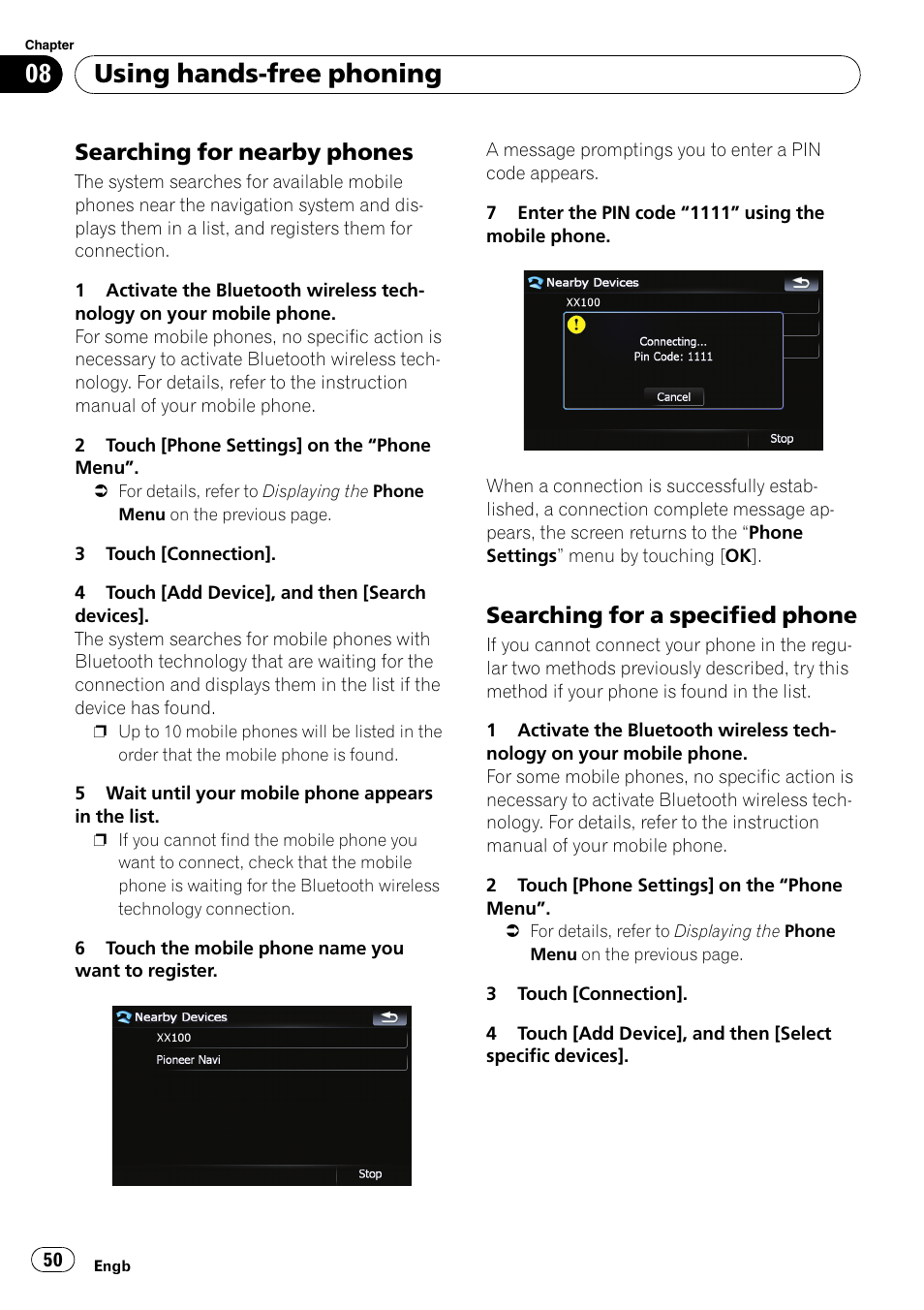 Searching for nearby phones 50, Searching for a specified phone 50, Using hands-free phoning | Searching for nearby phones, Searching for a specified phone | Pioneer AVIC F500BT User Manual | Page 50 / 124