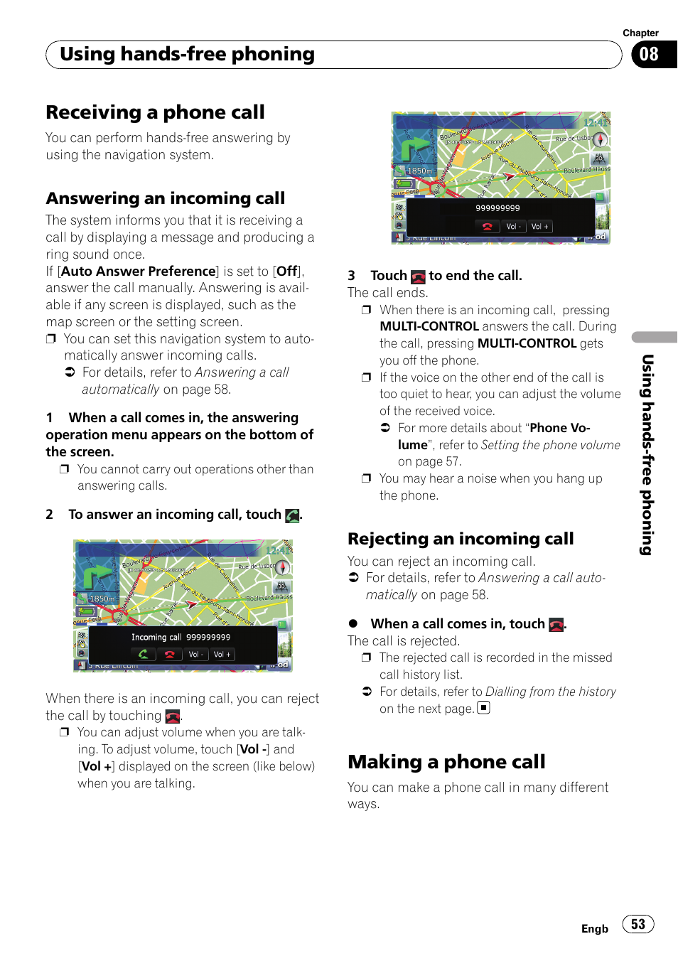 Receiving a phone call, Answering an incoming call 53, Rejecting an incoming call 53 | Making a phone call, Using hands-free phoning, Answering an incoming call, Rejecting an incoming call | Pioneer AVIC F500BT User Manual | Page 53 / 124