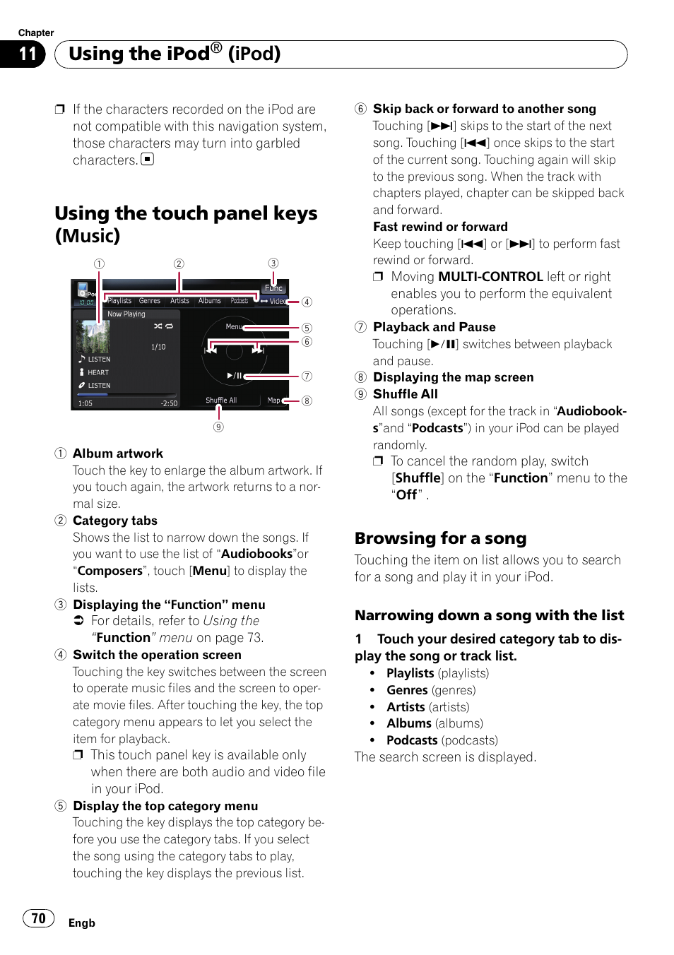 Using the touch panel keys (music), Browsing for a song 70, Using the ipod | Ipod), Browsing for a song | Pioneer AVIC F500BT User Manual | Page 70 / 124