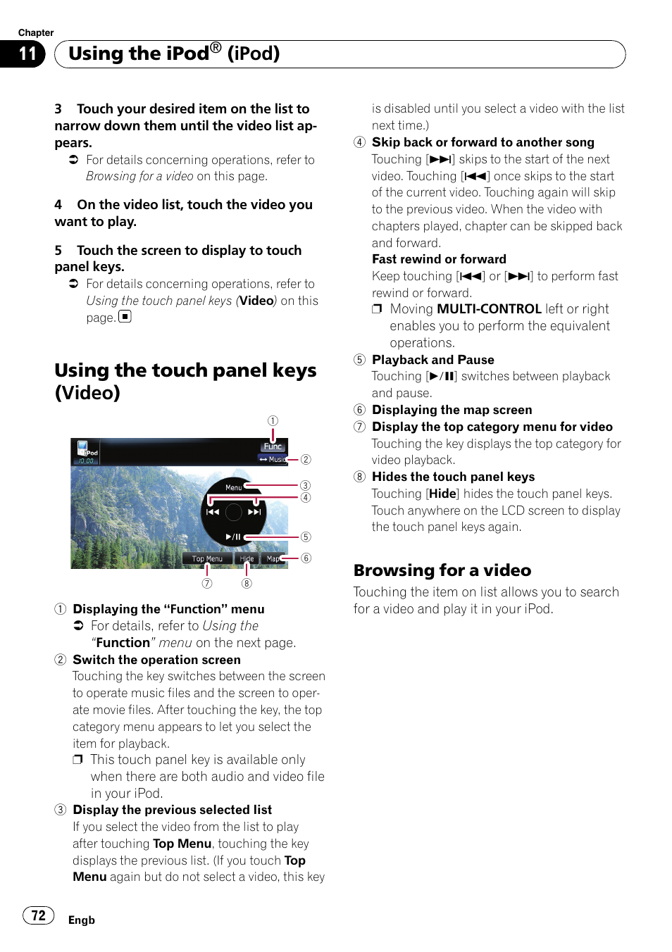 Using the touch panel keys (video), Browsing for a video 72, Using the ipod | Ipod), Browsing for a video | Pioneer AVIC F500BT User Manual | Page 72 / 124