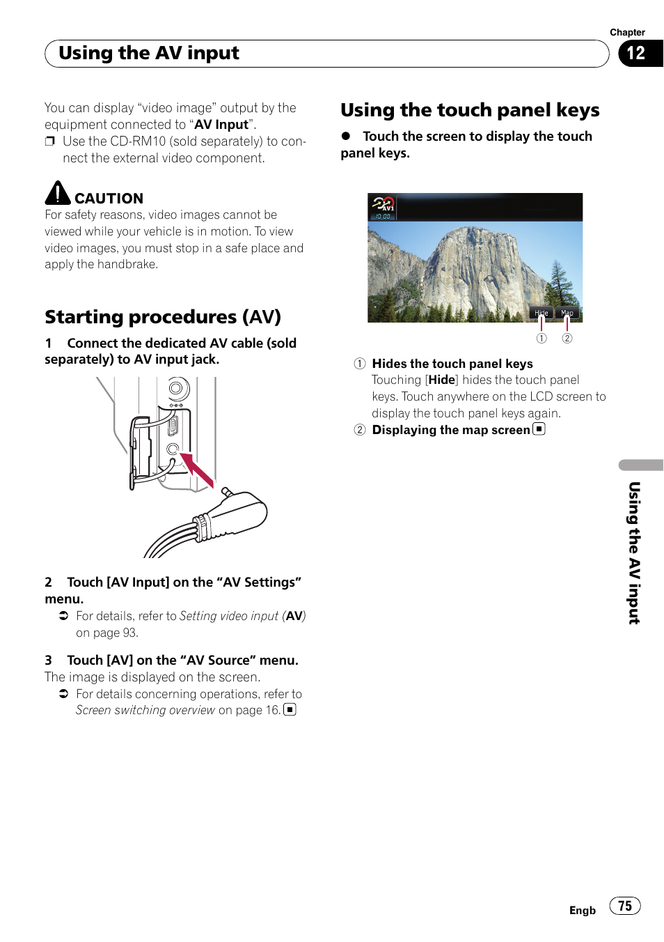 Using the av input starting procedures (av), Using the touch panel keys, Chapter 12 | Starting procedures (av), Using the av input | Pioneer AVIC F500BT User Manual | Page 75 / 124