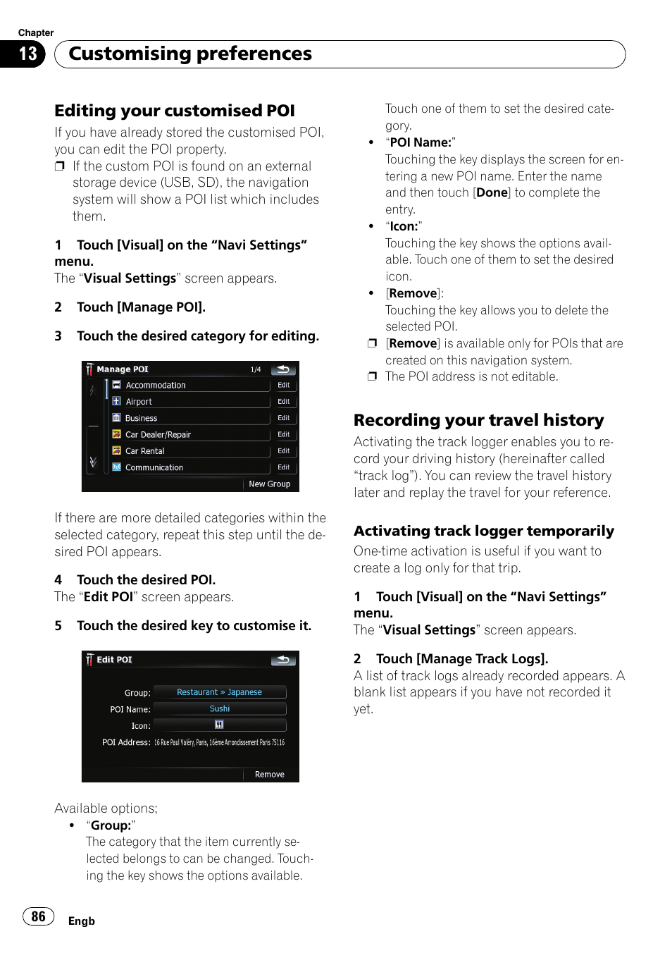 Editing your customised poi 86, Recording your travel history 86, Customising preferences | Editing your customised poi, Recording your travel history | Pioneer AVIC F500BT User Manual | Page 86 / 124