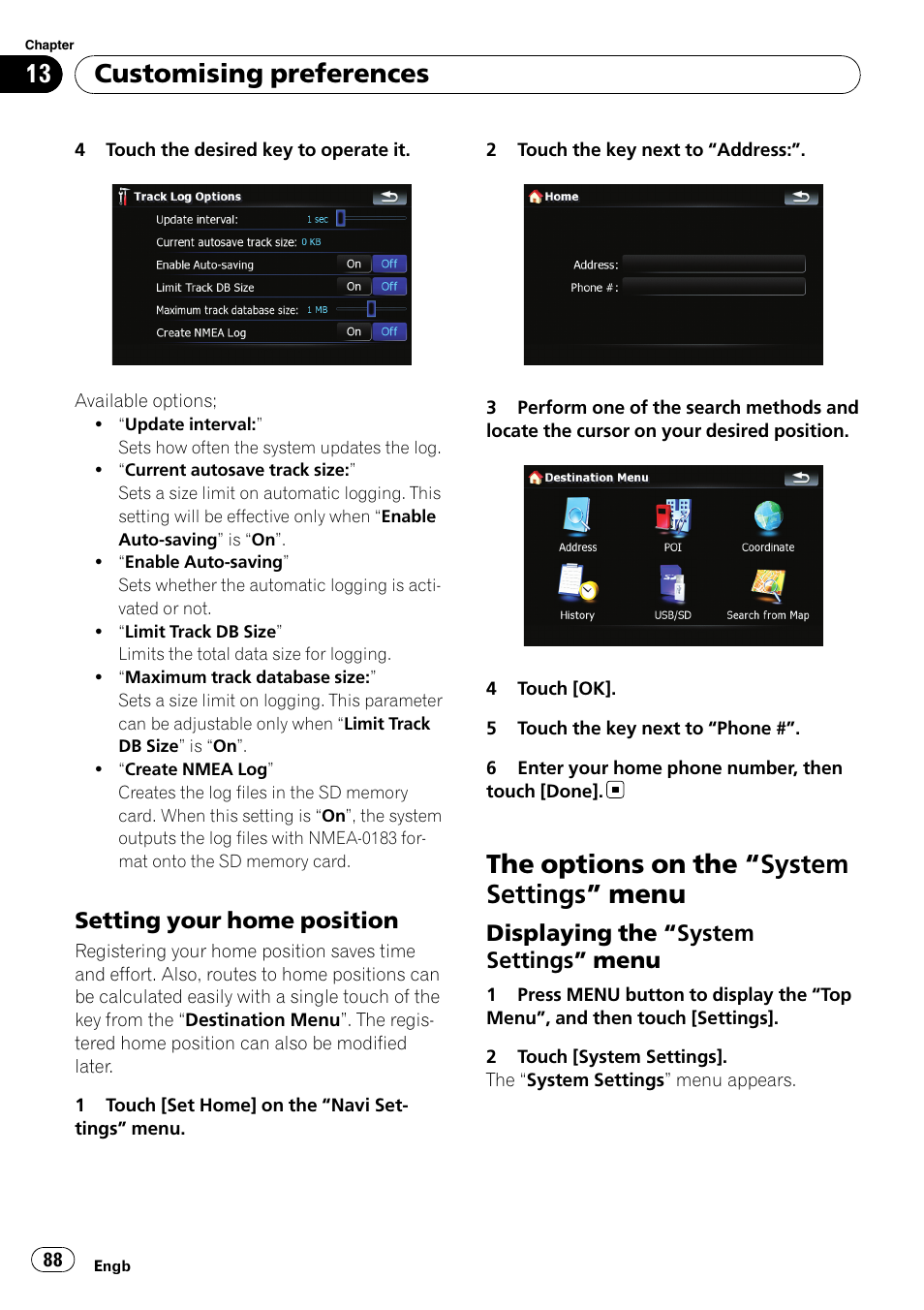 Setting your home position 88, The options on the, System settings | Menu, Displaying the “system settings, Setting your home, Setting your home po, The options on the “system settings ” menu, Customising preferences | Pioneer AVIC F500BT User Manual | Page 88 / 124