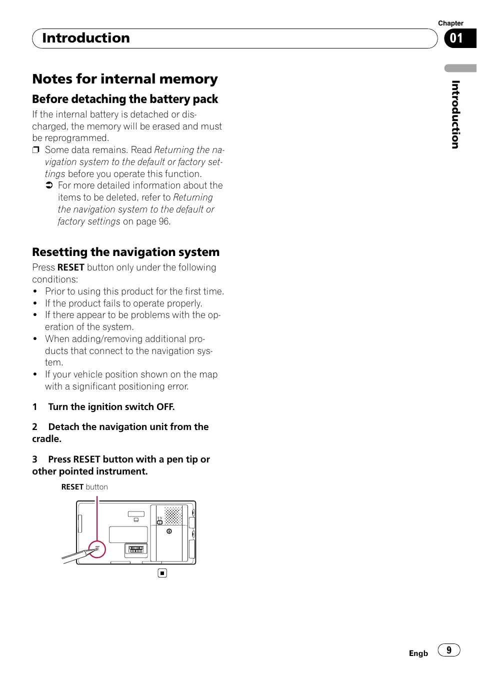 Notes for internal memory, Before detaching the battery pack 9, Resetting the navigation system 9 | Introduction | Pioneer AVIC F500BT User Manual | Page 9 / 124