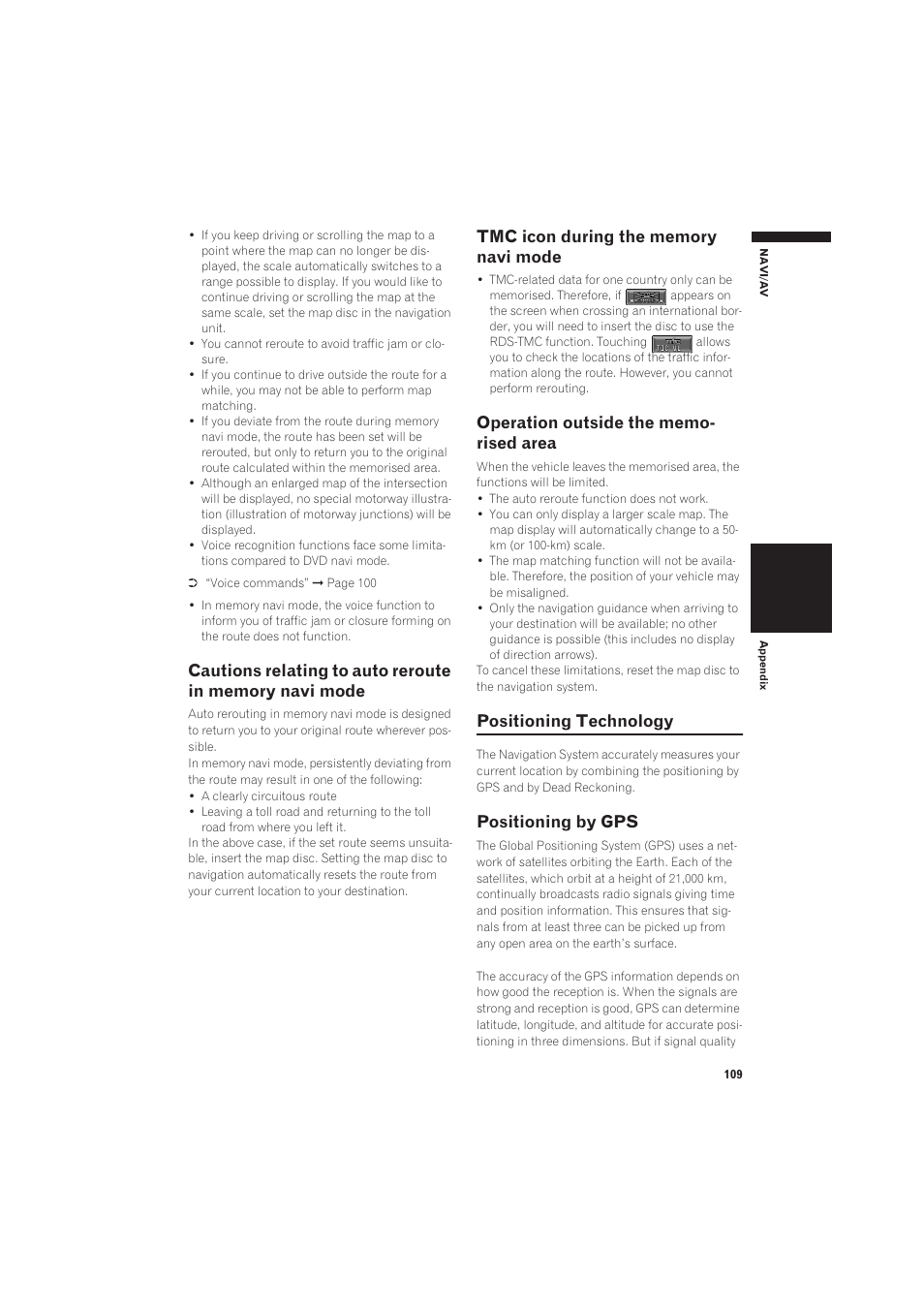 Cautions relating to auto reroute in memory, Navi mode 109, Tmc icon during the memory navi mode | Operation outside the memorised area 109, Positioning technology 109, Positioning by gps 109, Positioning technology, Positioning by gps | Pioneer CNDV-50MT User Manual | Page 111 / 137