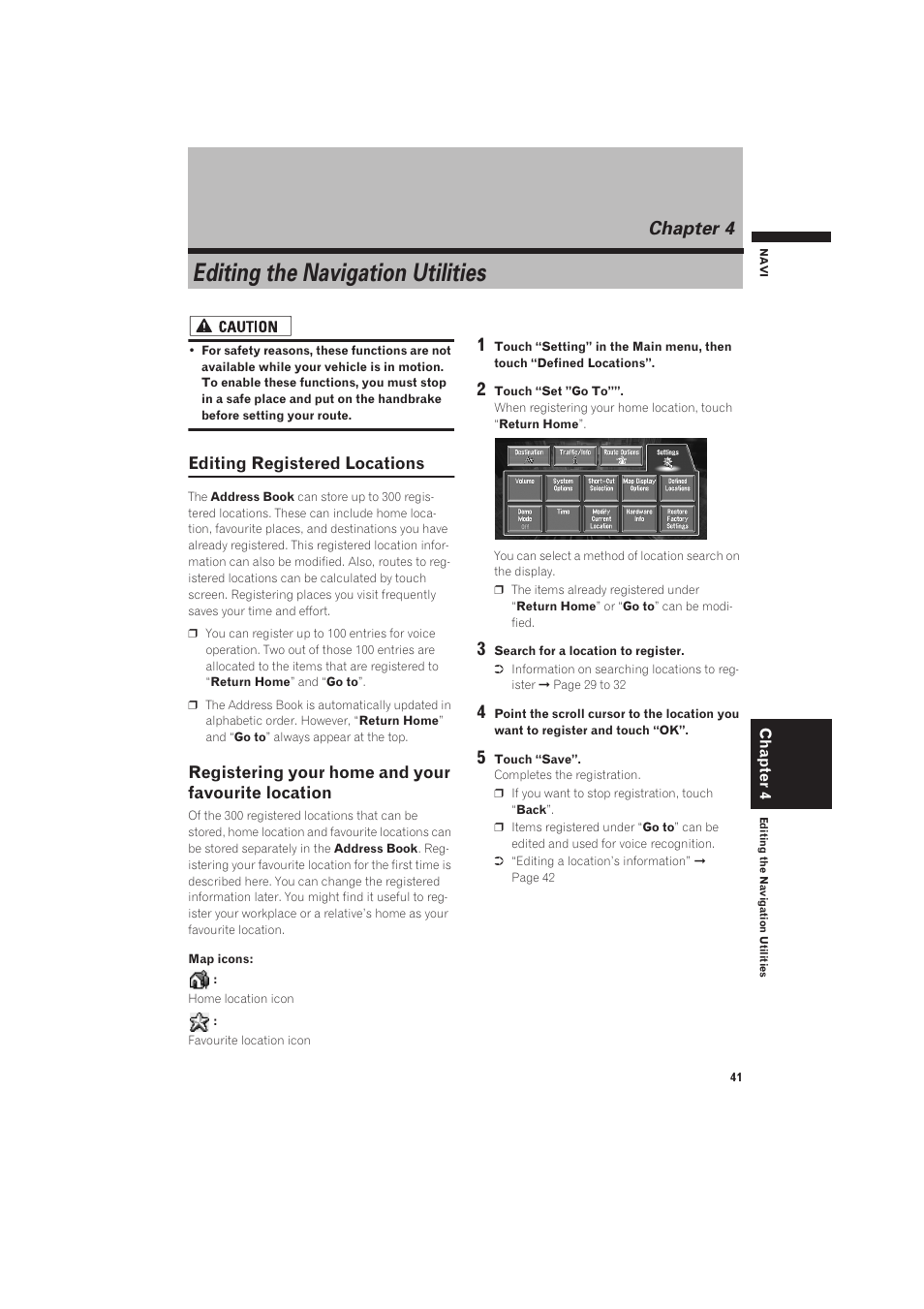 Chapter 4, Editing the navigation utilities, Editing registered locations | Registering your home and your favourite, Location | Pioneer CNDV-50MT User Manual | Page 43 / 137