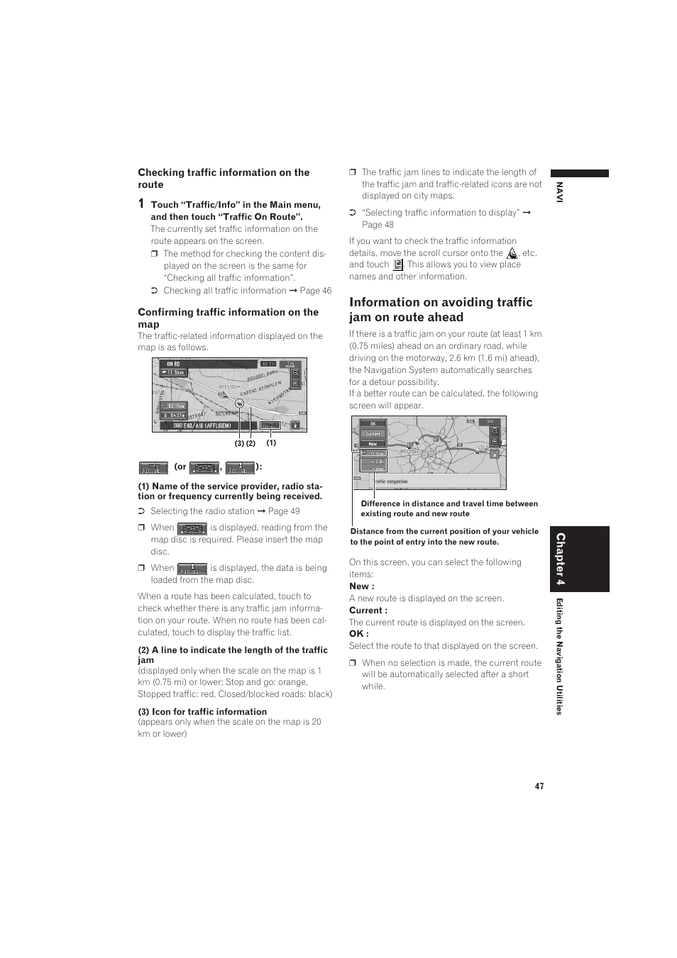 Information on avoiding traffic jam on route, Ahead 47, Information on avoiding traffic jam on route ahead | Chapter 4 | Pioneer CNDV-50MT User Manual | Page 49 / 137