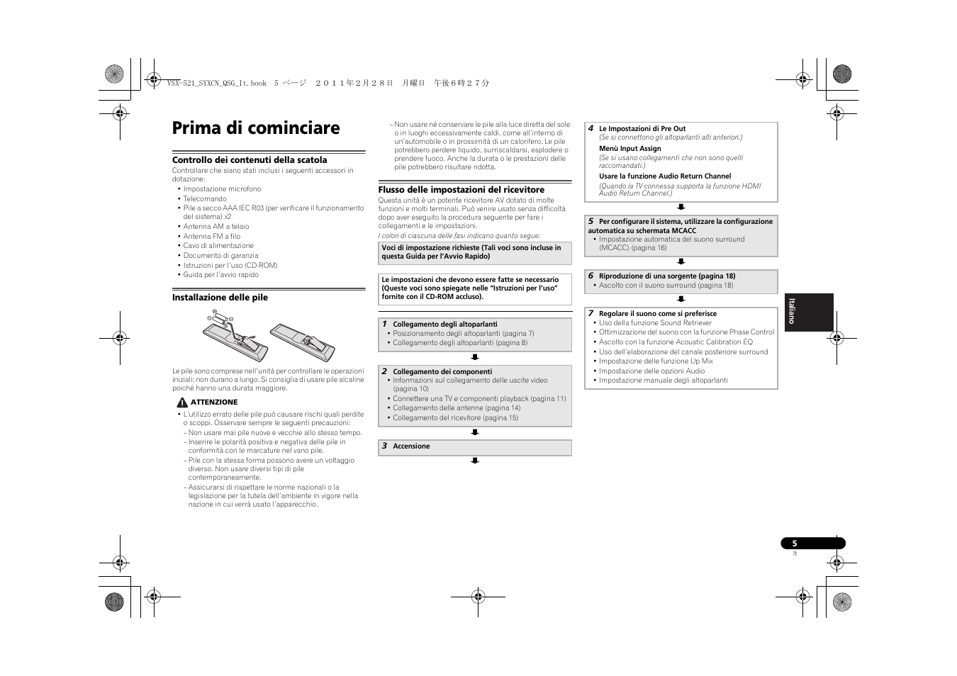 Prima di cominciare, Controllo dei contenuti della scatola, Installazione delle pile | Flusso delle impostazioni del ricevitore | Pioneer VSX-521 User Manual | Page 59 / 128