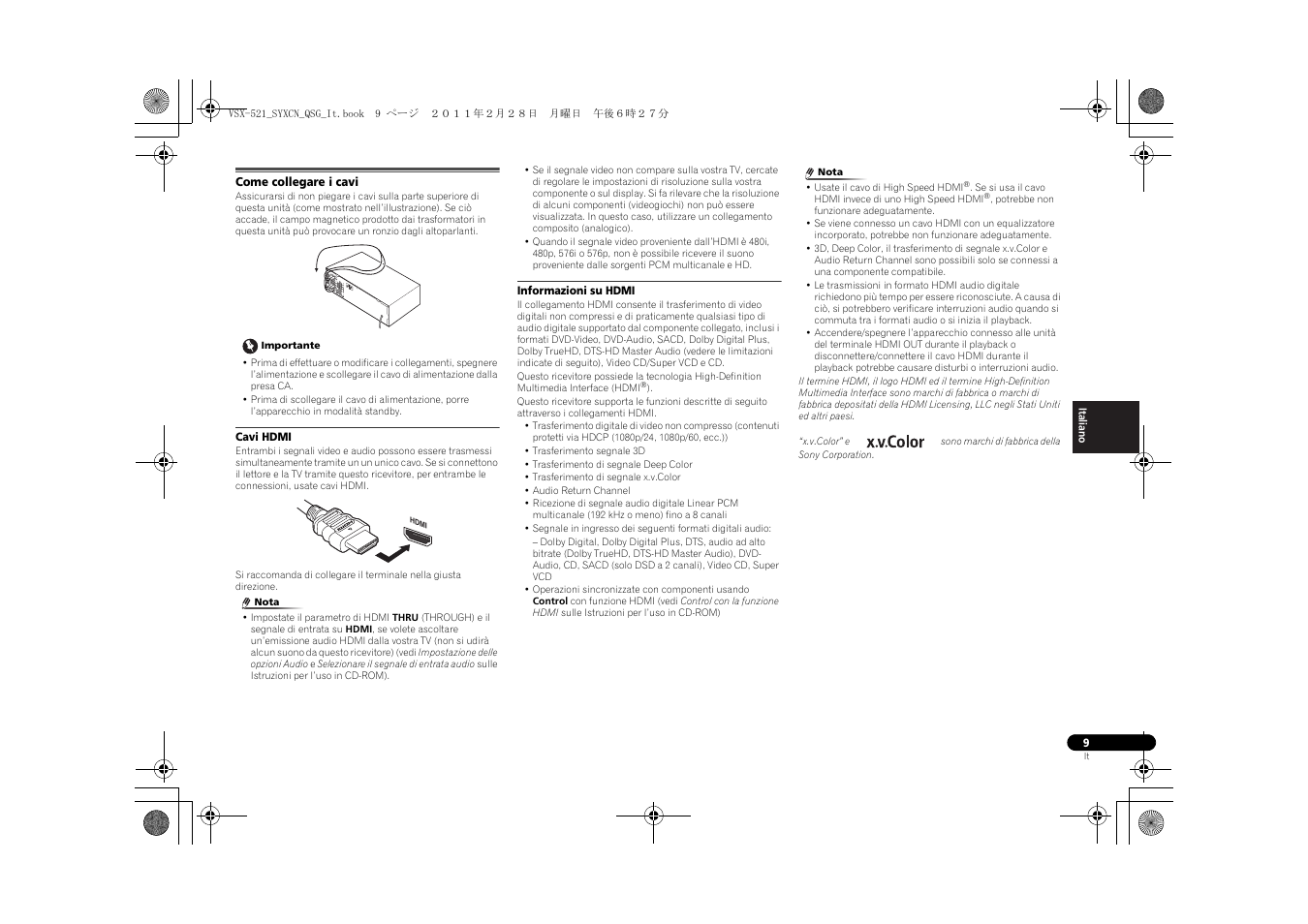 Come collegare i cavi, Cavi hdmi, Informazioni su hdmi | Pioneer VSX-521 User Manual | Page 63 / 128