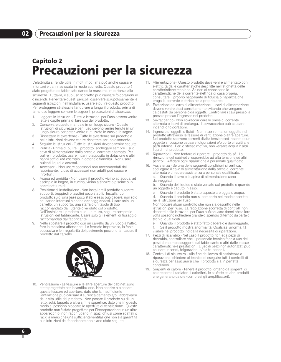 02 precauzioni per la sicurezza, Precauzioni per la sicurezza, Precauzioni per la sicurezza 02 | Capitolo 2 | Pioneer PDA-V100HD User Manual | Page 96 / 212