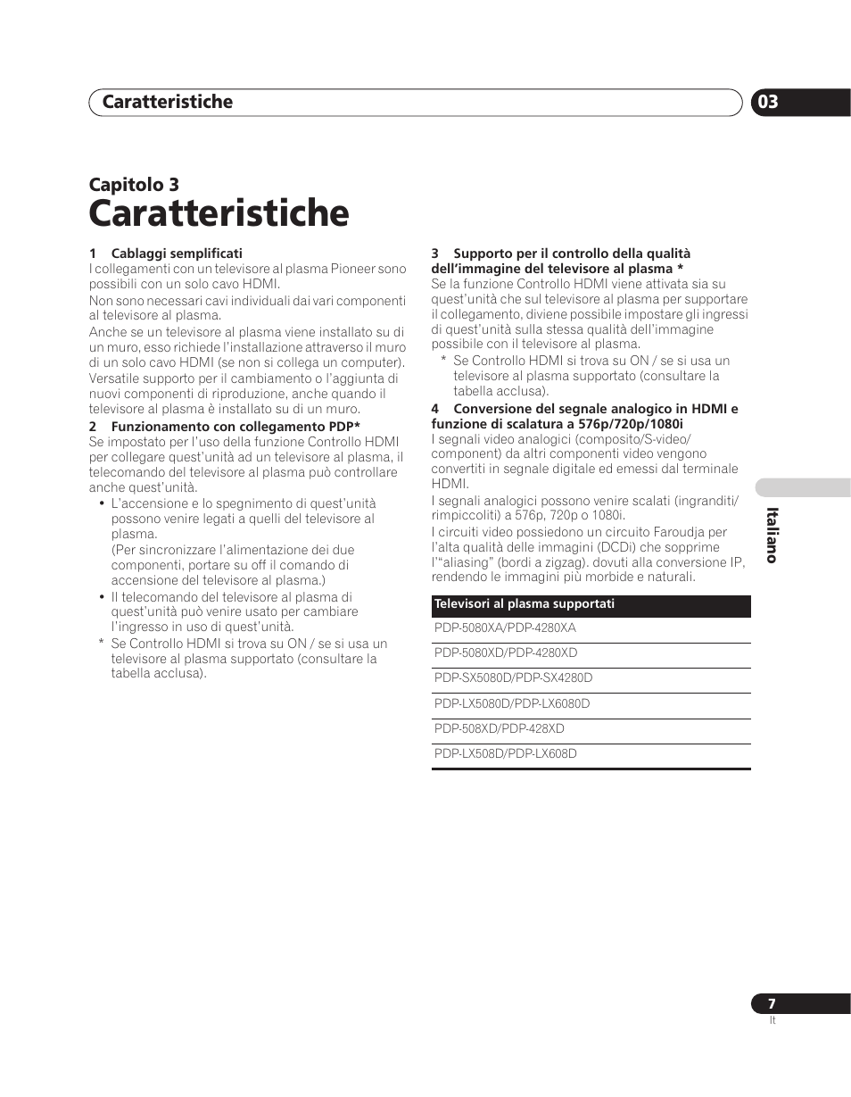 03 caratteristiche, Caratteristiche, Caratteristiche 03 | Capitolo 3 | Pioneer PDA-V100HD User Manual | Page 97 / 212