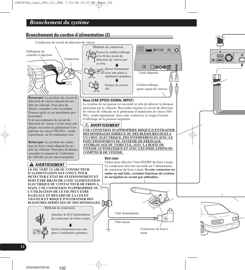 Branchement du cordon d’alimentation (2), Branchement du système | Pioneer AVIC-X1 User Manual | Page 102 / 181