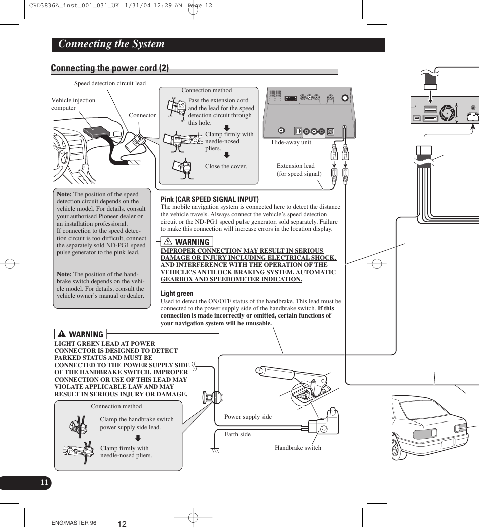Connecting the system, Connecting the power cord (2) | Pioneer AVIC-X1 User Manual | Page 12 / 181