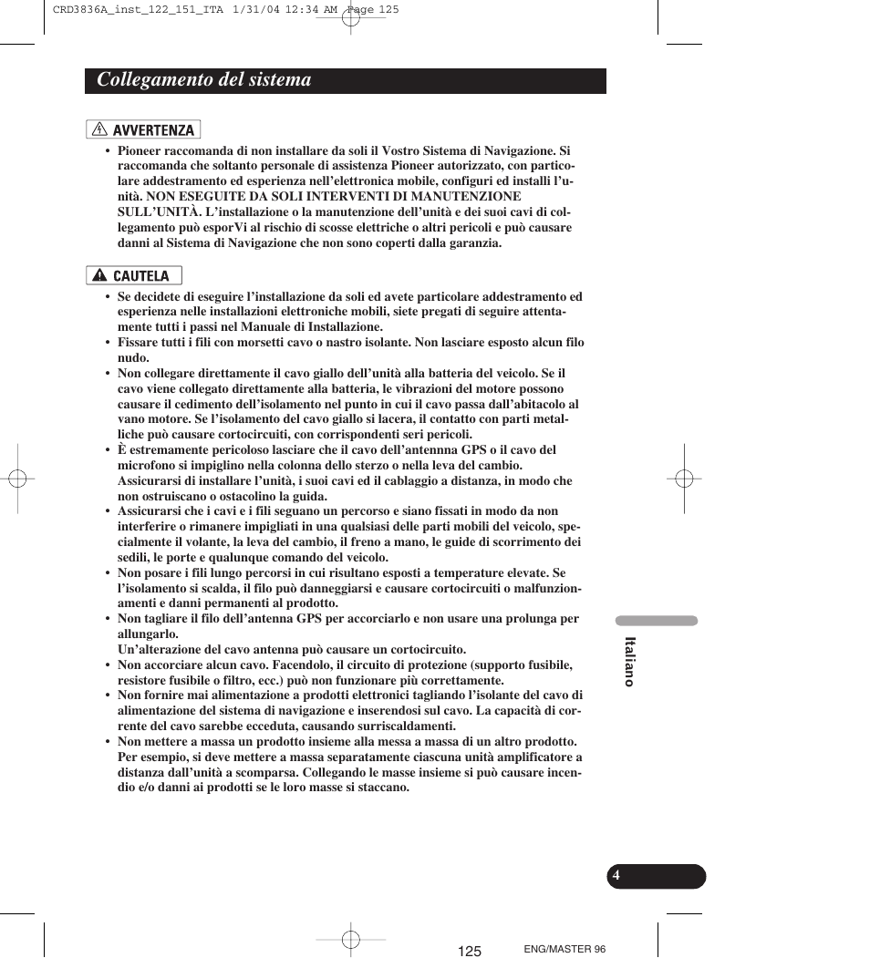 Collegamento del sistema | Pioneer AVIC-X1 User Manual | Page 125 / 181