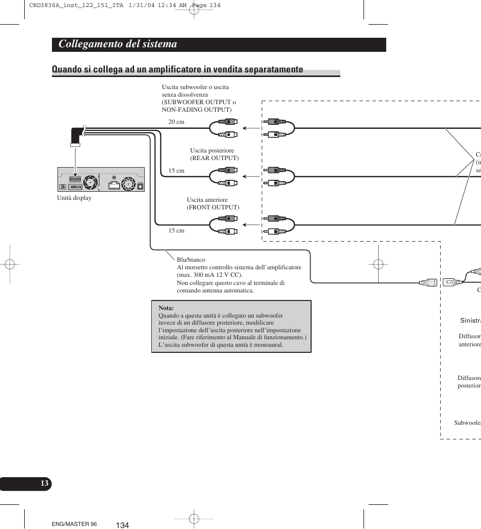 Quando si collega ad un amplificatore in, Vendita separatamente, Collegamento del sistema | Pioneer AVIC-X1 User Manual | Page 134 / 181