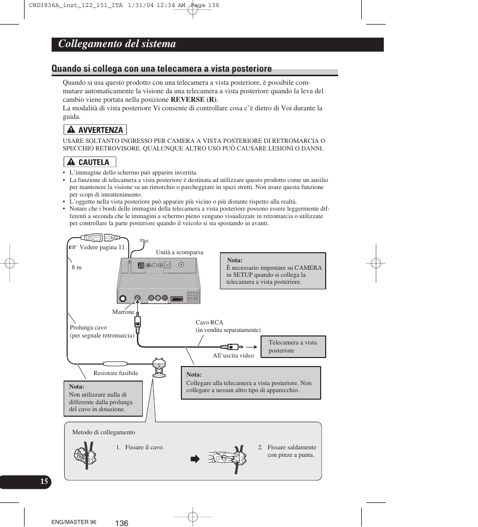 Quando si collega con una telecamera a, Vista posteriore, Collegamento del sistema | Pioneer AVIC-X1 User Manual | Page 136 / 181