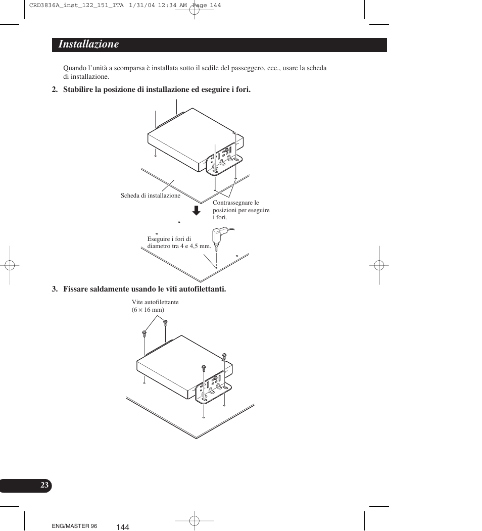 Installazione | Pioneer AVIC-X1 User Manual | Page 144 / 181