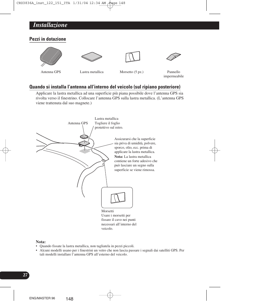 Pezzi in dotazione, Installazione | Pioneer AVIC-X1 User Manual | Page 148 / 181