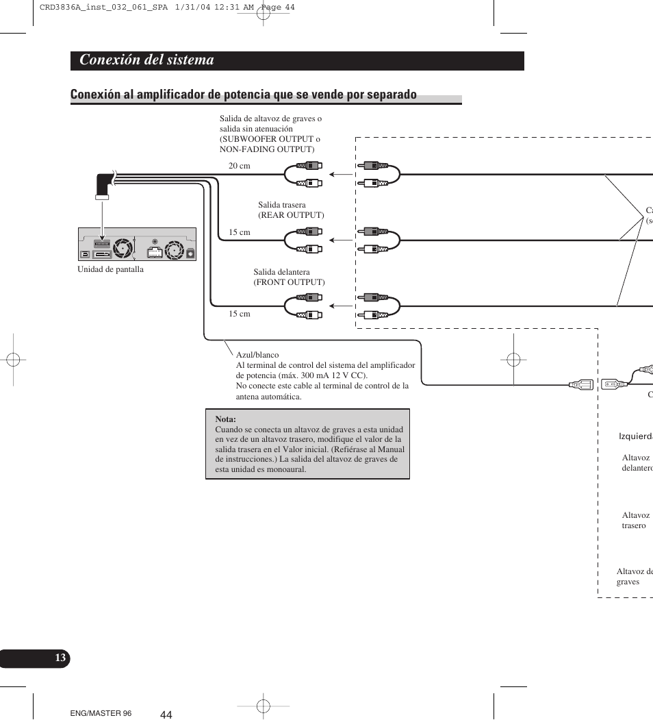 Conexión al amplificador de potencia que se, Vende por separado, Conexión del sistema | Pioneer AVIC-X1 User Manual | Page 44 / 181