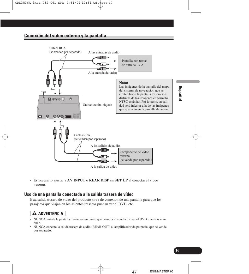Conexión del vídeo externo y la pantalla | Pioneer AVIC-X1 User Manual | Page 47 / 181
