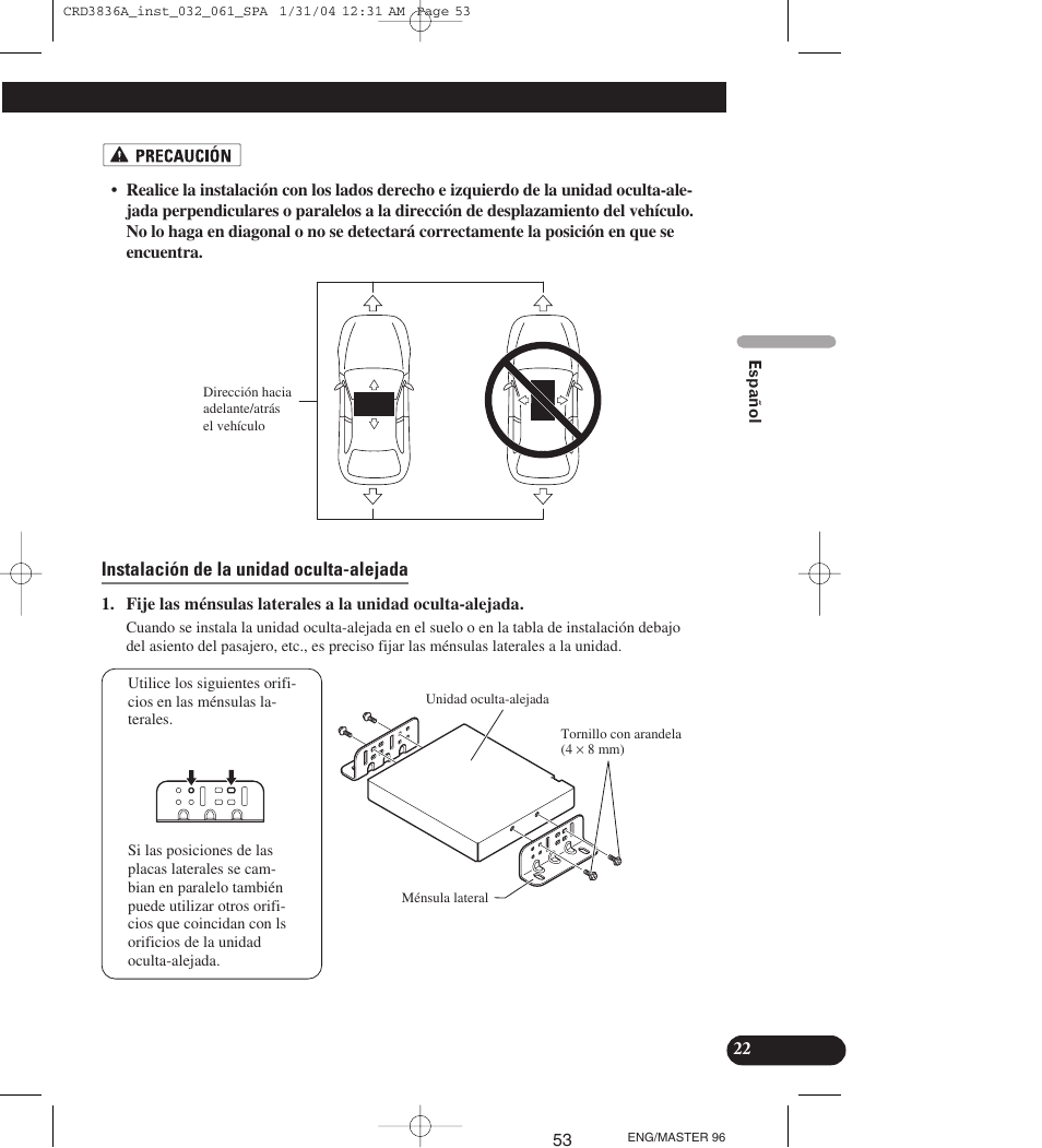 Instalación de la unidad oculta-alejada | Pioneer AVIC-X1 User Manual | Page 53 / 181