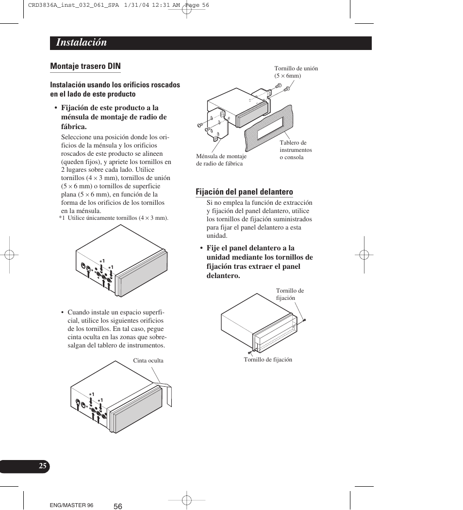 Montaje trasero din, Fijación del panel delantero, Instalación | Pioneer AVIC-X1 User Manual | Page 56 / 181