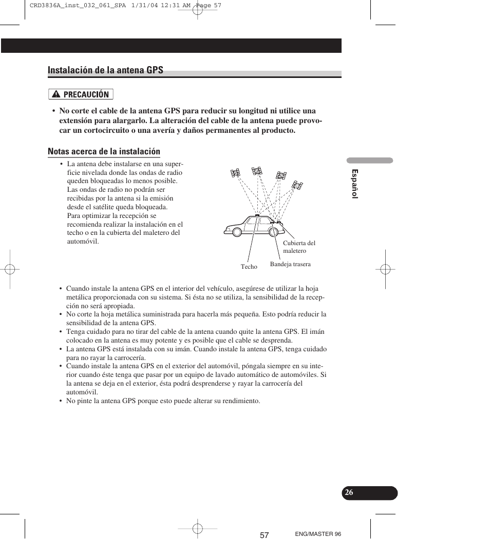 Instalación de la antena gps, Notas acerca de la instalación | Pioneer AVIC-X1 User Manual | Page 57 / 181