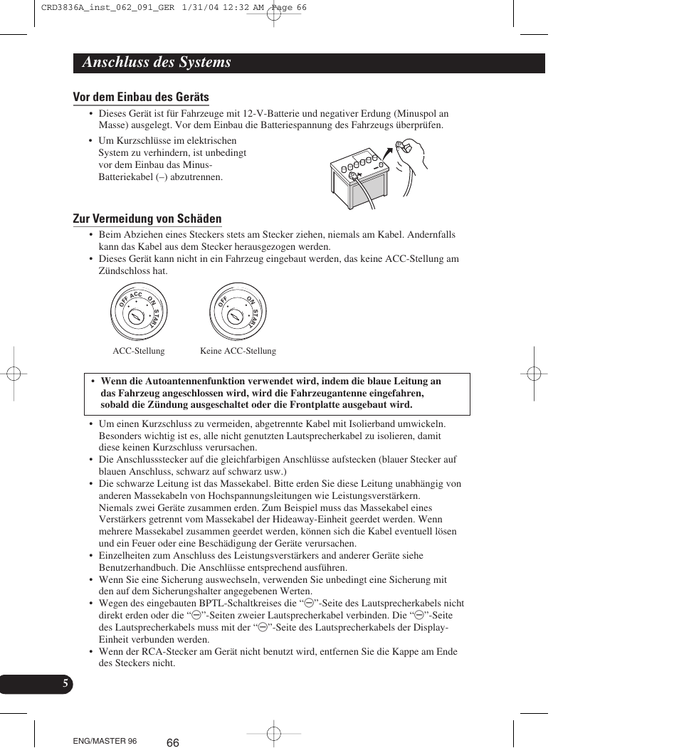 Vor dem einbau des geräts, Zur vermeidung von schäden, Anschluss des systems | Pioneer AVIC-X1 User Manual | Page 66 / 181