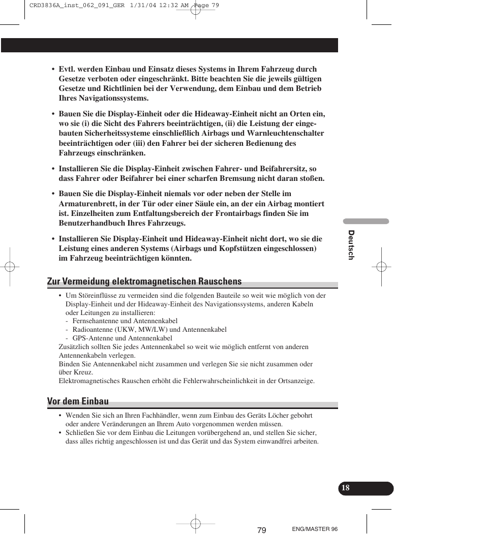 Zur vermeidung elektromagnetischen, Rauschens, Vor dem einbau | Zur vermeidung elektromagnetischen rauschens | Pioneer AVIC-X1 User Manual | Page 79 / 181