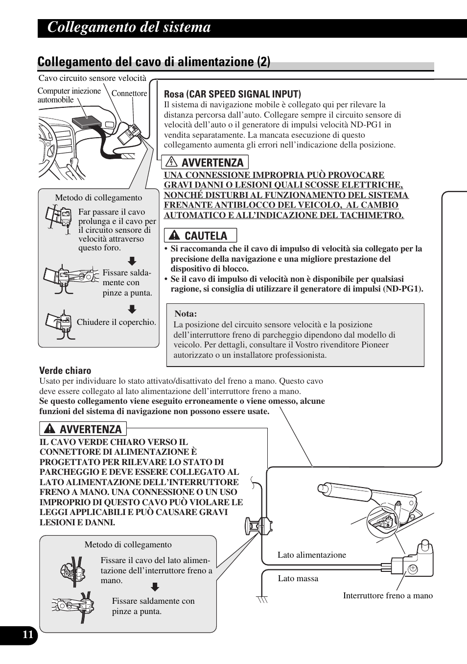 Collegamento del cavo di alimentazione (2), Collegamento del sistema | Pioneer AVIC-HD3 User Manual | Page 132 / 181